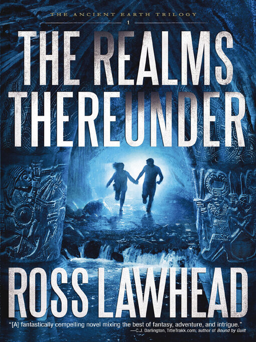 Title details for The Realms Thereunder by Ross Lawhead - Wait list